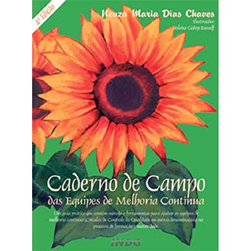 Ler Caderno de Campo das Equipes de Melhoria Continua, do autor Neuza Maria Chaves