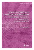 Ler Inovação Curricular, Formação de Professores e Melhoria da Escola: O REFERENCIAL DO PROJETO PROCUR (Formare), do autor Carlos Silva Ler Inovação Curricular, Formação de Professores e Melhoria da Escola: O REFERENCIAL DO PROJETO PROCUR (Formare), do autor Carlos Silva