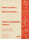 Ler Assim Se Escreve... Assim Escreveram... - V. 03 (Atividades), do autor Odilon Soares Et. All. Leme Ler Assim Se Escreve... Assim Escreveram... - V. 03 (Atividades), do autor Odilon Soares Et. All. Leme