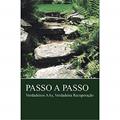Ler Passo a passo: Verdadeiros AAs, Verdadeira Recuperação, do autor Alcoholics Anonymous World Services Inc. (A.A.W.S.) Ler Passo a passo: Verdadeiros AAs, Verdadeira Recuperação, do autor Alcoholics Anonymous World Services Inc. (A.A.W.S.)