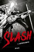 Ler Slash - A Autobiografia: Parece exagero, mas aconteceu, do autor Slash; Anthony Bozza