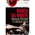 Ler Dança da morte, do autor Douglas Preston