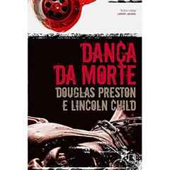 Dança da morte, do autor Douglas Preston