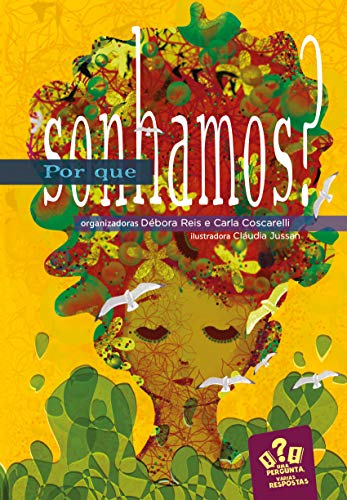 Ler Por que Sonhamos, do autor Débora Reis