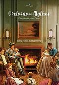 Ler Retorno dos Blythes, do autor Lucy Maud Montgomery Ler Retorno dos Blythes, do autor Lucy Maud Montgomery
