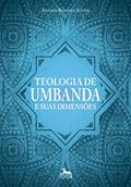Ler Teologia de Umbanda e Suas Dimensões, do autor Ademir Barbosa Júnior Ler Teologia de Umbanda e Suas Dimensões, do autor Ademir Barbosa Júnior