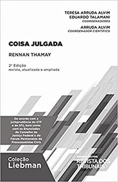 Coisa Julgada - 2ª Edição (2020), do autor Teresa Arruda Alvim; Eduardo Talamini