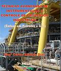 Ler TÉCNICAS AVANÇADAS DE INSTRUMENTAÇÃO E CONTROLE DE PROCESSOS INDUSTRIAIS, do autor ENGº CARLOS ALBERTO DIAS