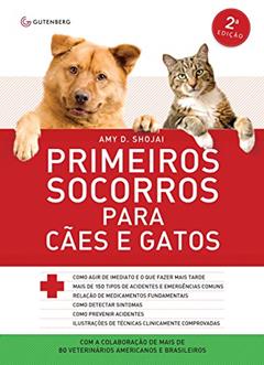 Primeiros socorros para cães e gatos, do autor Amy  Shojai