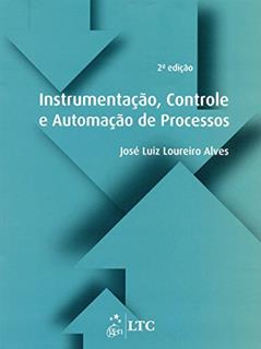 Instrumentação, Controle e Automação de Processos, do autor Alves