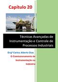 Ler TÉCNICAS AVANÇADAS DE INSTRUMENTAÇÃO E CONTROLE DE PROCESSOS INDUSTRIAIS: O COMISSIONAMENTO DE INSTRUMENTAÇÃO NA INDÚSTRIA, do autor CARLOS ALBERTO DIAS