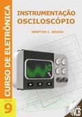 Ler Curso de Eletronica - Instrumentacao - Osciloscopio, do autor Newton C. Braga