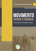 Ler Movimento, terra e escola: a etnografia na educação do campo, do autor Apolliane Xavier Moreira dos Santos