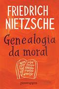 Ler Genealogia da Moral - Uma Polêmica, do autor Friedrich Nietzsche