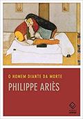 Ler O homem diante da morte, do autor Philippe Aries