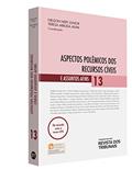 Ler Aspectos Polêmicos dos Recursos Cíveis e Assuntos Afins, do autor Nelson Nery Jr.; Teresa Arruda Alvim Ler Aspectos Polêmicos dos Recursos Cíveis e Assuntos Afins, do autor Nelson Nery Jr.; Teresa Arruda Alvim