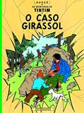 Ler O caso girassol, do autor Hergé