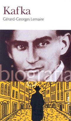 Kafka, do autor Gerard-Georges Lemaire