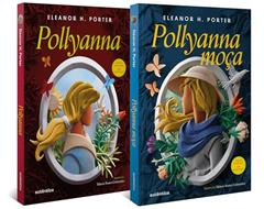 Kit Clássicos Inesquecíveis (Pollyanna) - (Texto integral - Clássicos Autêntica), do autor Eleanor H. Porter