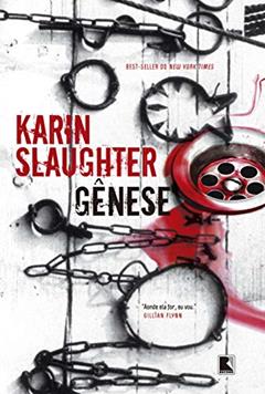 Gênese, do autor Karin Slaughter