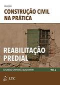 Ler Coleção Construção Civil na Prática - Reabilitação Predial - Vol. 2, do autor Eduardo Linhares QUALHARINI Ler Coleção Construção Civil na Prática - Reabilitação Predial - Vol. 2, do autor Eduardo Linhares QUALHARINI