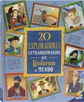Ler Histórias Extraordinárias: 20 Exploradores Extraordinários que mudaram o Mundo, do autor Moon SRL Ler Histórias Extraordinárias: 20 Exploradores Extraordinários que mudaram o Mundo, do autor Moon SRL