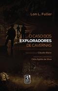 Ler O caso dos exploradores de cavernas, do autor LON L. FULLER