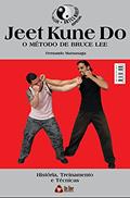 Ler Coleção Artes Marciais: Jeet Kune Do, do autor On Line Editora Ler Coleção Artes Marciais: Jeet Kune Do, do autor On Line Editora