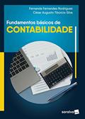 Ler Fundamentos Básicos de Contabilidade, do autor César Augusto Tiburcio Silva; Fernanda Fernandes Rodrigues