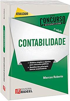 Concurso Descomplicado - Contabilidade, do autor Marcos Roberto
