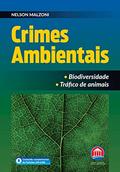 Ler Crimes Ambientais, do autor Nelson Malzoni