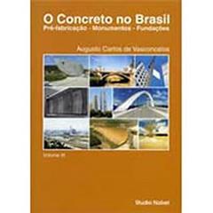 O concreto no Brasil, do autor Augusto Carlos de Vasconcelos