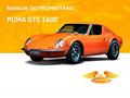 Ler Manual do Proprietário PUMA GTE 1600 (Portuguese Edition), do autor Antônio Carlos Lapagesse Alves Corrêa; Lapagesse's Car Ler Manual do Proprietário PUMA GTE 1600 (Portuguese Edition), do autor Antônio Carlos Lapagesse Alves Corrêa; Lapagesse's Car