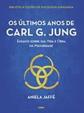 Ler Os últimos Anos de Carl g. Jung: Ensaios Sobre sua Vida e Obra na Maturidade, do autor Aniela Jaffé Ler Os últimos Anos de Carl g. Jung: Ensaios Sobre sua Vida e Obra na Maturidade, do autor Aniela Jaffé