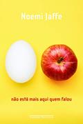 Ler Não está mais aqui quem falou, do autor Noemi Jaffe