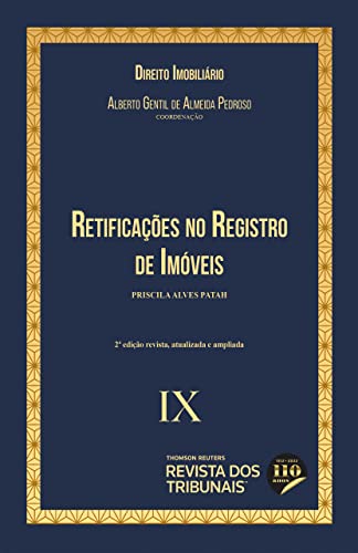 Ler Retificações no Registro de Imóveis - Coleção Direito Imobiliário - Vol 9 2º Edição, do autor Alberto Gentil De Almeida Pedroso; Priscila Alves Patah