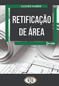Ler Retificação de Área - 4A. Ed, do autor Clovis Huber
