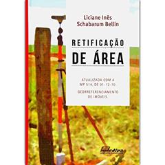 Retificação De Área, do autor Liciane Inês &amp; amp; Schabarum Bellin