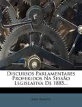 Ler Discursos Parlamentares Proferidos Na Sessao Legislativa de 1885..., do autor Jo O Arroyo; Joao Arroyo Ler Discursos Parlamentares Proferidos Na Sessao Legislativa de 1885..., do autor Jo O Arroyo; Joao Arroyo