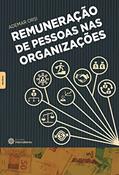 Ler Remuneração de pessoas nas organizações, do autor Ademar Orsi Ler Remuneração de pessoas nas organizações, do autor Ademar Orsi