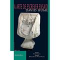 Ler A arte de escrever ensaios: e outros ensaios (morais, políticos e literários), do autor David Hume