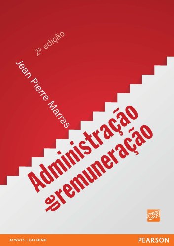Ler Administração de Remuneração, do autor Jean Pierre Marras Ler Administração de Remuneração, do autor Jean Pierre Marras