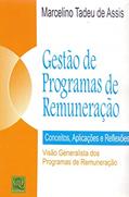 Ler Gestão de Programas de Remuneração, do autor Marcelino Tadeu de Assis Ler Gestão de Programas de Remuneração, do autor Marcelino Tadeu de Assis