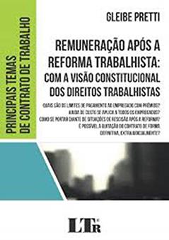 Remuneração Após A Reforma Trabalhista, do autor Gleibe Pretti