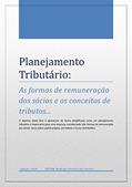 Ler Planejamento Tributário - As formas de remuneração dos sócios e os conceitos de tributos, do autor Rodrigo Pereira dos Santos Ler Planejamento Tributário - As formas de remuneração dos sócios e os conceitos de tributos, do autor Rodrigo Pereira dos Santos