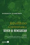 Ler Equilíbrio Contratual e Dever de Renegociar - 2ª Edição, do autor Anderson Schreiber