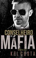Ler Conselheiro da Máfia (Soprattuto Livro 2), do autor Kel Costa