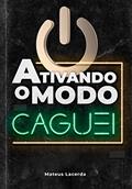 Ler ATIVANDO O MODO CAGUEI : O maior vilão de todos os tempos tem nome, ele se chama JULGAMENTO, do autor Mateus Lacerda