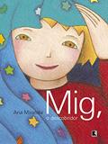Ler Mig, o descobridor, do autor Ana Miranda