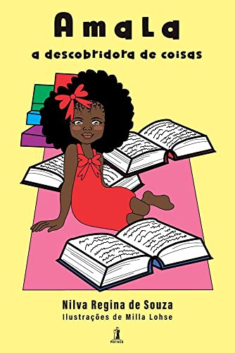 Ler Amala - A descobridora de coisas, do autor NILVA REGINA DE SOUZA
